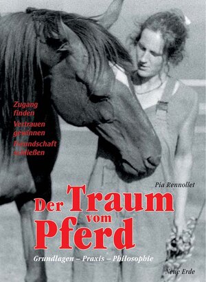 Buchcover Der Traum vom Pferd | Pia Rennollet | EAN 9783890604527 | ISBN 3-89060-452-8 | ISBN 978-3-89060-452-7