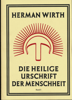 Buchcover Die Heilige Urschrift der Menschheit | Herman Wirth | EAN 9783890605111 | ISBN 3-89060-511-7 | ISBN 978-3-89060-511-1