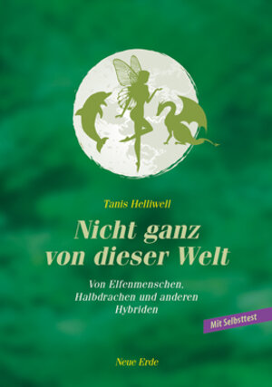 Buchcover Nicht ganz von dieser Welt | Tanis Helliwell | EAN 9783890606743 | ISBN 3-89060-674-1 | ISBN 978-3-89060-674-3