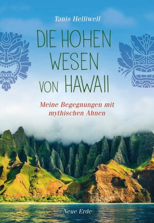 Buchcover Die Hohen Wesen von Hawaii | Tanis Helliwell | EAN 9783890607245 | ISBN 3-89060-724-1 | ISBN 978-3-89060-724-5