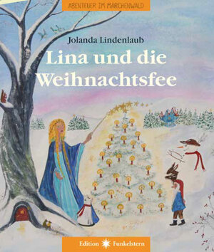 Buchcover Lina und die Weihnachtsfee | Jolanda Lindenlaub | EAN 9783890607580 | ISBN 3-89060-758-6 | ISBN 978-3-89060-758-0