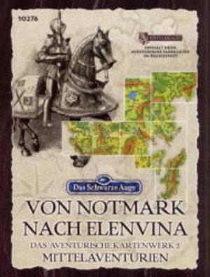 Das Schwarze Auge, Das aventurische Kartenwerk, Tl.2, Von Notmark nach Elenvina