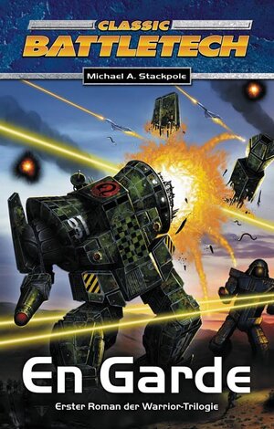 Warrior Trilogie 1 En Garde. ClassicBattleTech Roman: BD 1