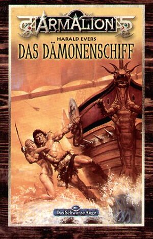 Das Dämonenschiff: Armalion-Roman