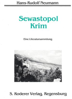 Buchcover Sewastopol Krim | Hans R Neumann | EAN 9783890735481 | ISBN 3-89073-548-7 | ISBN 978-3-89073-548-1