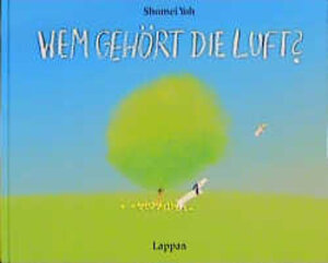 Buchcover Wem gehört die Luft? | Shomei Yoh | EAN 9783890822099 | ISBN 3-89082-209-6 | ISBN 978-3-89082-209-9