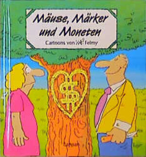 Buchcover Mäuse, Märker und Moneten | Kai Felmy | EAN 9783890824307 | ISBN 3-89082-430-7 | ISBN 978-3-89082-430-7