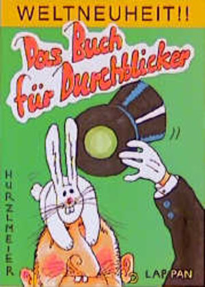 Buchcover Das Buch für Durchblicker | Rudi Hurzlmeier | EAN 9783890825113 | ISBN 3-89082-511-7 | ISBN 978-3-89082-511-3