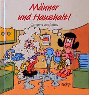 Buchcover Männer und Haushalt | Sebby | EAN 9783890825267 | ISBN 3-89082-526-5 | ISBN 978-3-89082-526-7