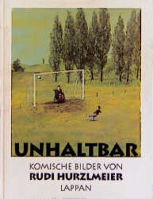 Buchcover Unhaltbar! | Rudi Hurzlmeier | EAN 9783890825847 | ISBN 3-89082-584-2 | ISBN 978-3-89082-584-7