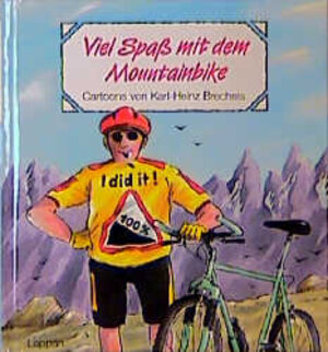 Buchcover Viel Spass mit dem Mountainbike | Karl H Brecheis | EAN 9783890827353 | ISBN 3-89082-735-7 | ISBN 978-3-89082-735-3