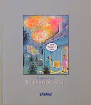 Buchcover Cartoons zur Silberhochzeit | Karl H Brecheis | EAN 9783890828282 | ISBN 3-89082-828-0 | ISBN 978-3-89082-828-2