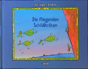 Buchcover Die fliegenden Schildkröten | Ted Sieger | EAN 9783890828558 | ISBN 3-89082-855-8 | ISBN 978-3-89082-855-8