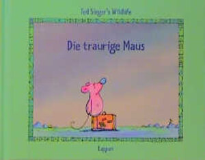Buchcover Die traurige Maus | Ted Sieger | EAN 9783890828589 | ISBN 3-89082-858-2 | ISBN 978-3-89082-858-9