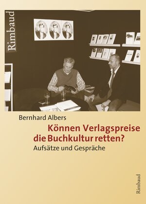 Buchcover Können Verlagspreise die Buchkultur retten? | Bernhard Albers | EAN 9783890861203 | ISBN 3-89086-120-2 | ISBN 978-3-89086-120-3