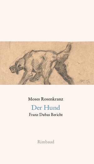 Buchcover Der Hund | Moses Rosenkranz | EAN 9783890863474 | ISBN 3-89086-347-7 | ISBN 978-3-89086-347-4