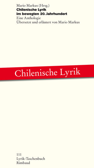 Buchcover Chilenische Lyrik im bewegten 20. Jahrhundert | Óscar Hahn | EAN 9783890863511 | ISBN 3-89086-351-5 | ISBN 978-3-89086-351-1