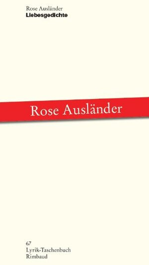 Buchcover Liebesgedichte | Rose Ausländer | EAN 9783890864907 | ISBN 3-89086-490-2 | ISBN 978-3-89086-490-7