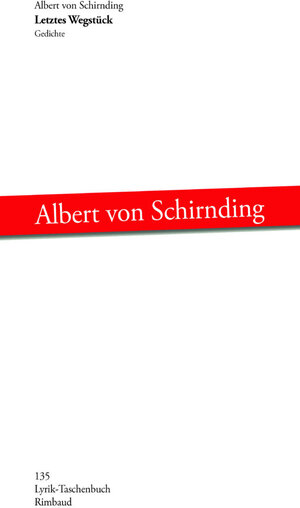 Buchcover Letztes Wegstück | Albert von Schirnding | EAN 9783890866130 | ISBN 3-89086-613-1 | ISBN 978-3-89086-613-0