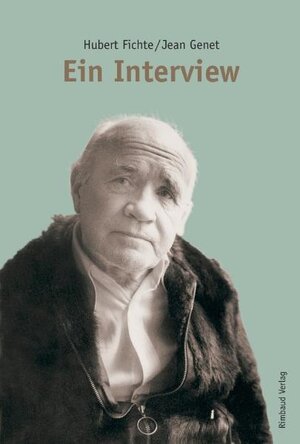 Buchcover Jean Genet. Ein Interview | Hubert Fichte | EAN 9783890867175 | ISBN 3-89086-717-0 | ISBN 978-3-89086-717-5