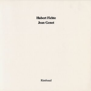 Buchcover Hubert Fichte /Jean Genet | Hubert Fichte | EAN 9783890869094 | ISBN 3-89086-909-2 | ISBN 978-3-89086-909-4