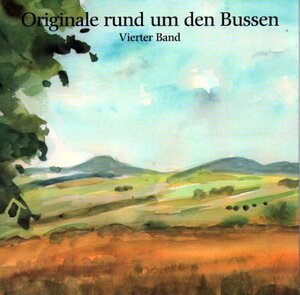 Buchcover Originale rund um den Bussen / Originale rund um den Bussen  | EAN 9783890892665 | ISBN 3-89089-266-3 | ISBN 978-3-89089-266-5