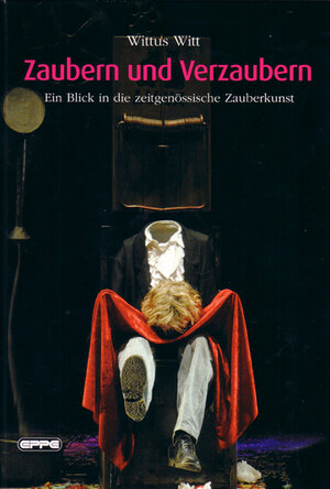 Buchcover Zaubern und verzaubern | Wittus Witt | EAN 9783890898629 | ISBN 3-89089-862-9 | ISBN 978-3-89089-862-9
