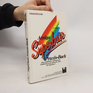 Buchcover Amiga Superbase Praxis-Buch | R L Gabriel | EAN 9783890905235 | ISBN 3-89090-523-4 | ISBN 978-3-89090-523-5