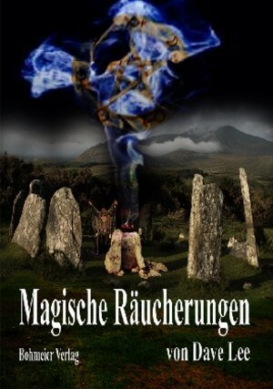 Buchcover Magische Räucherungen | Dave Lee | EAN 9783890942704 | ISBN 3-89094-270-9 | ISBN 978-3-89094-270-4