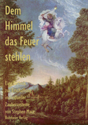 Buchcover Dem Himmel das Feuer stehlen | Stephen Mace | EAN 9783890942940 | ISBN 3-89094-294-6 | ISBN 978-3-89094-294-0