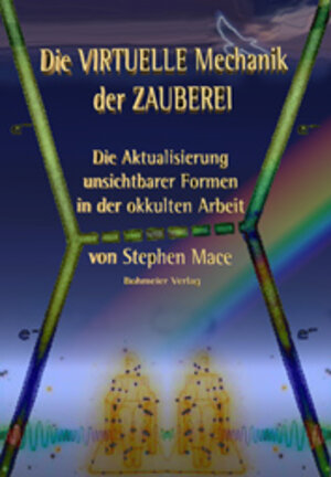 Buchcover Die virtuelle Mechanik der Zauberei | Stephen Mace | EAN 9783890943251 | ISBN 3-89094-325-X | ISBN 978-3-89094-325-1