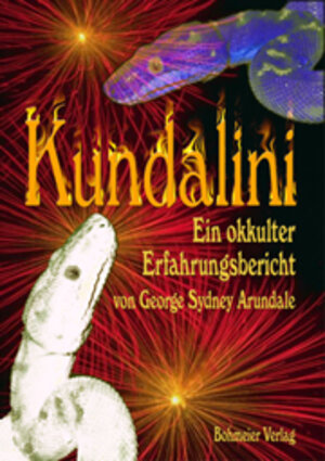 Buchcover Kundalini - Ein okkulter Erfahrungsbericht | George S Arundale | EAN 9783890943732 | ISBN 3-89094-373-X | ISBN 978-3-89094-373-2