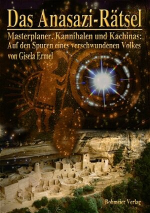 Buchcover Das Anasazi-Rätsel | Gisela Ermel | EAN 9783890944487 | ISBN 3-89094-448-5 | ISBN 978-3-89094-448-7