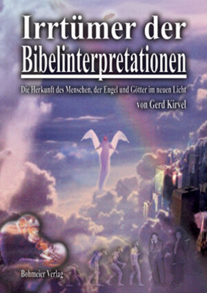 Buchcover Irrtümer der Bibelinterpretationen | Gerd Kirvel | EAN 9783890945125 | ISBN 3-89094-512-0 | ISBN 978-3-89094-512-5