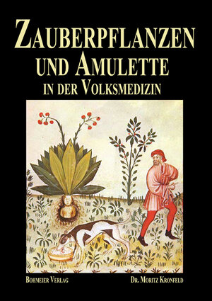 Buchcover Zauberpflanzen und Amulette | Ernst Moritz Kronfeld | EAN 9783890946399 | ISBN 3-89094-639-9 | ISBN 978-3-89094-639-9