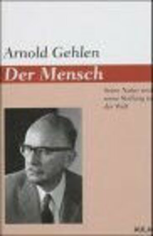 Buchcover Der Mensch | Arnold Gehlen | EAN 9783891040829 | ISBN 3-89104-082-2 | ISBN 978-3-89104-082-9