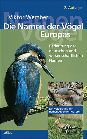 Buchcover Die Namen der Vögel Europas | Viktor Wember | EAN 9783891047095 | ISBN 3-89104-709-6 | ISBN 978-3-89104-709-5