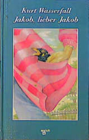 Buchcover Jakob, lieber Jakob | Kurt Wasserfall | EAN 9783891061251 | ISBN 3-89106-125-0 | ISBN 978-3-89106-125-1