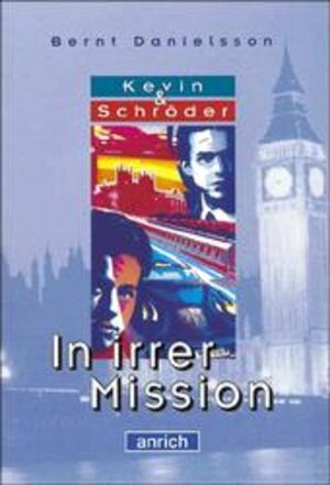 Buchcover Kevin und Schröder - In irrer Mission | Bernt Danielsson | EAN 9783891063293 | ISBN 3-89106-329-6 | ISBN 978-3-89106-329-3