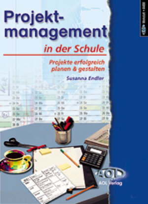 Buchcover Projektmanagement in der Schule | Susanna Endler | EAN 9783891116937 | ISBN 3-89111-693-4 | ISBN 978-3-89111-693-7