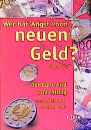 Buchcover Wer hat Angst vorm neuen Geld? | Gerd Rothfuchs | EAN 9783891118429 | ISBN 3-89111-842-2 | ISBN 978-3-89111-842-9