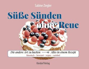Buchcover Süsse Sünden ohne Reue | Sabine Ziegler | EAN 9783891181089 | ISBN 3-89118-108-6 | ISBN 978-3-89118-108-9