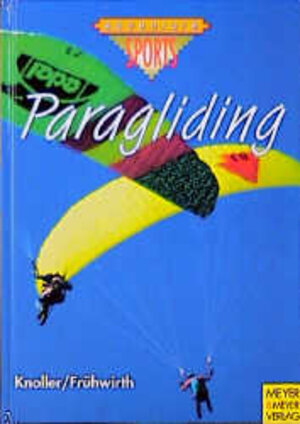 Buchcover Paragliding | Rasso Knoller | EAN 9783891243374 | ISBN 3-89124-337-5 | ISBN 978-3-89124-337-4