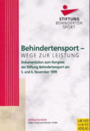 Behindertensport. Wege zur Leistung. Optimierung der Leistungsentwicklung