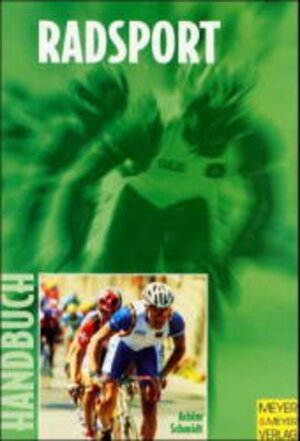 Buchcover Handbuch für Radsport | Achim Schmidt | EAN 9783891248171 | ISBN 3-89124-817-2 | ISBN 978-3-89124-817-1