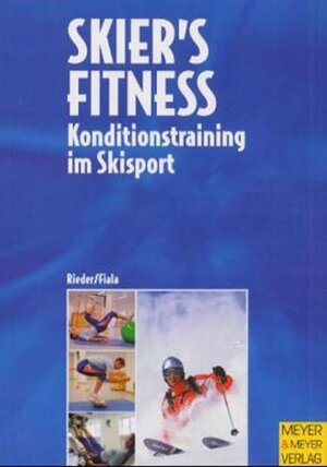 Skier's Fitness. Konditionstraining im Skisport