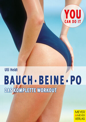 Bauch, Beine, Po. Das komplette Workout