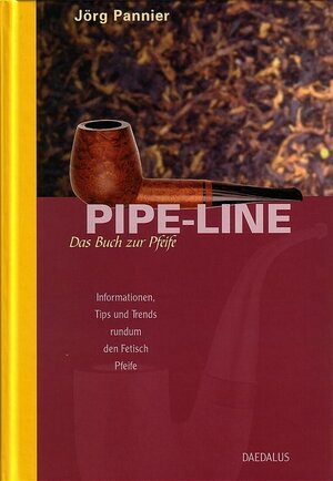 Buchcover Pipe-Line. Das Buch zur Pfeife | Jörg Pannier | EAN 9783891261637 | ISBN 3-89126-163-2 | ISBN 978-3-89126-163-7