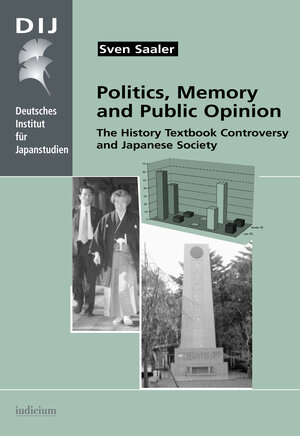 Buchcover Politics, Memory and Public Opinion | Sven Saaler | EAN 9783891298503 | ISBN 3-89129-850-1 | ISBN 978-3-89129-850-3