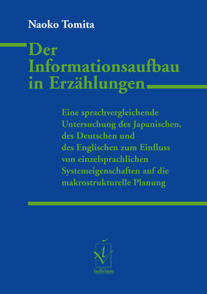 Buchcover Der Informationsaufbau in Erzählungen | Naoko Tomita | EAN 9783891298657 | ISBN 3-89129-865-X | ISBN 978-3-89129-865-7